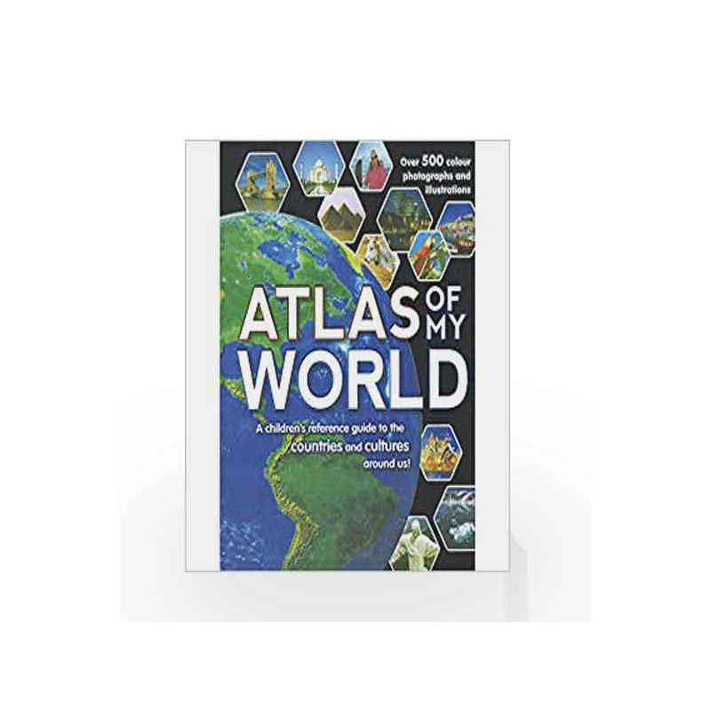 Atlas of My World by NA Book-9781781862025