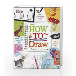 How to Draw (Dk Knowledge) by DK Book-9780241282489