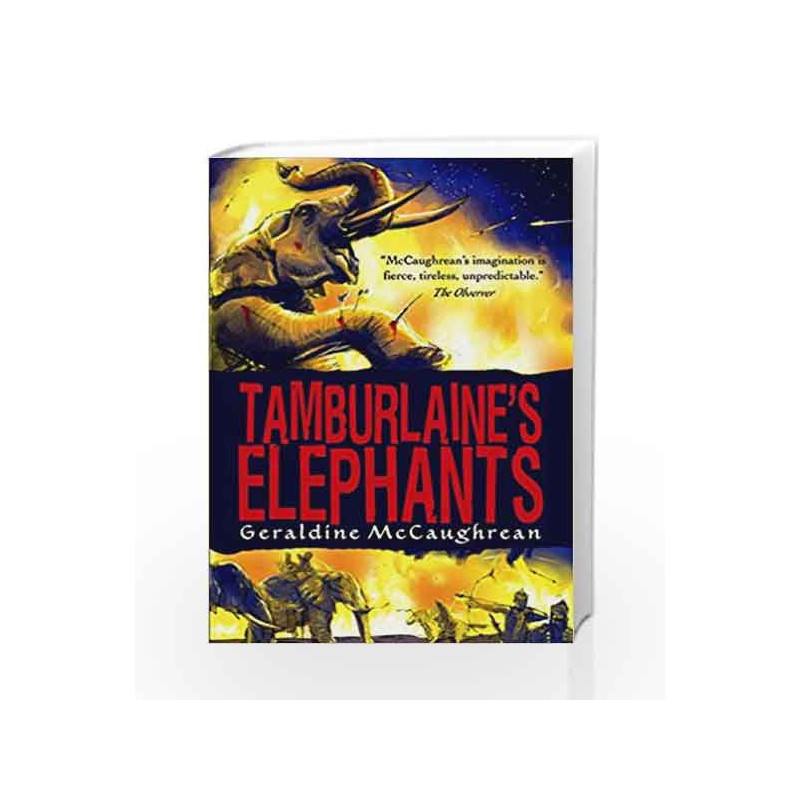 Tamburlaine's Elephants by GERALDINE MC CAUGHREAN Book-9780746090930