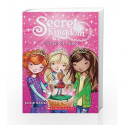 Secret Kingdom#01: Enchanted Palace by Banks Rosie Book-9789352753567