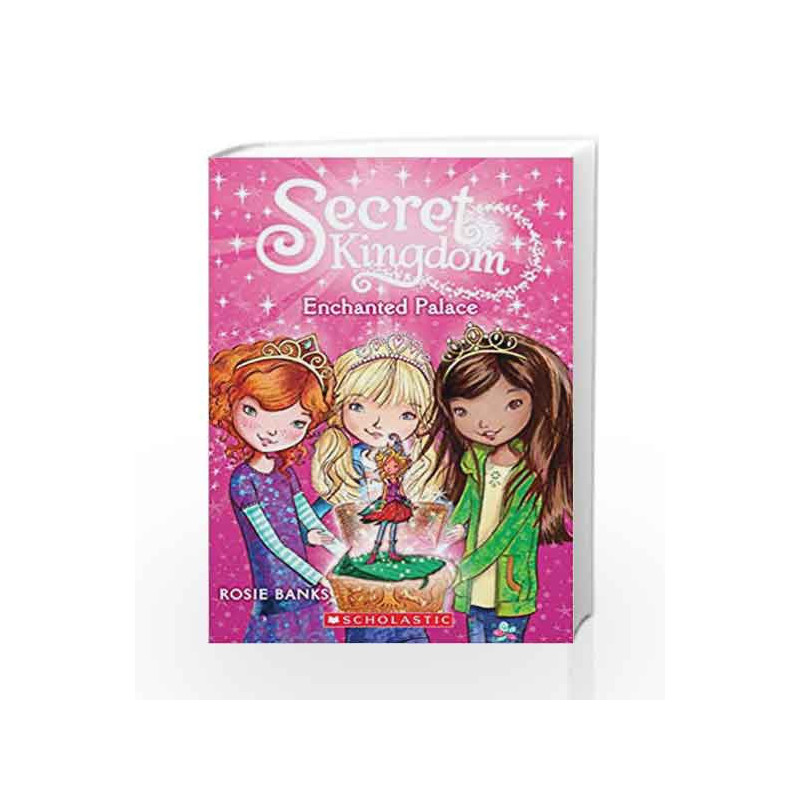 Secret Kingdom#01: Enchanted Palace by Banks Rosie Book-9789352753567