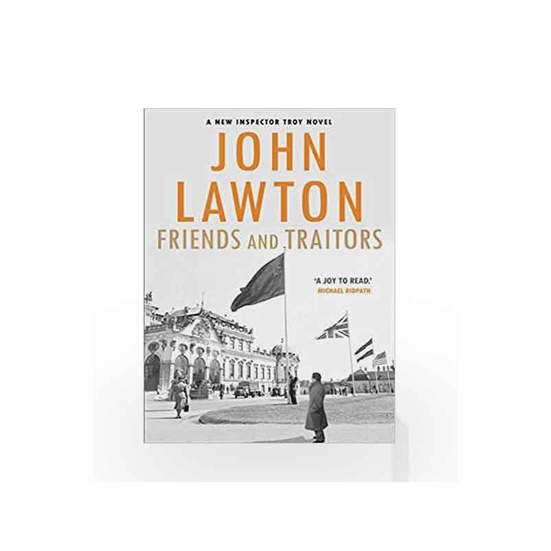 Friends and Traitors (Inspector Troy) by John Lawton Book-9781611855166