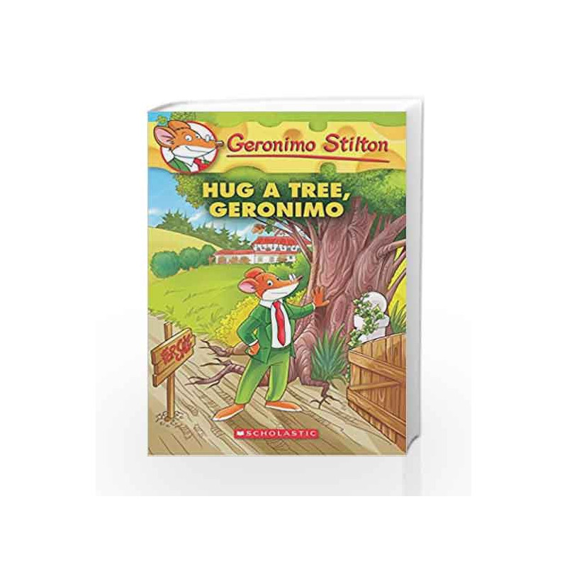 Hug a Tree, Geronimo (Geronimo Stilton #69) (Paperback)