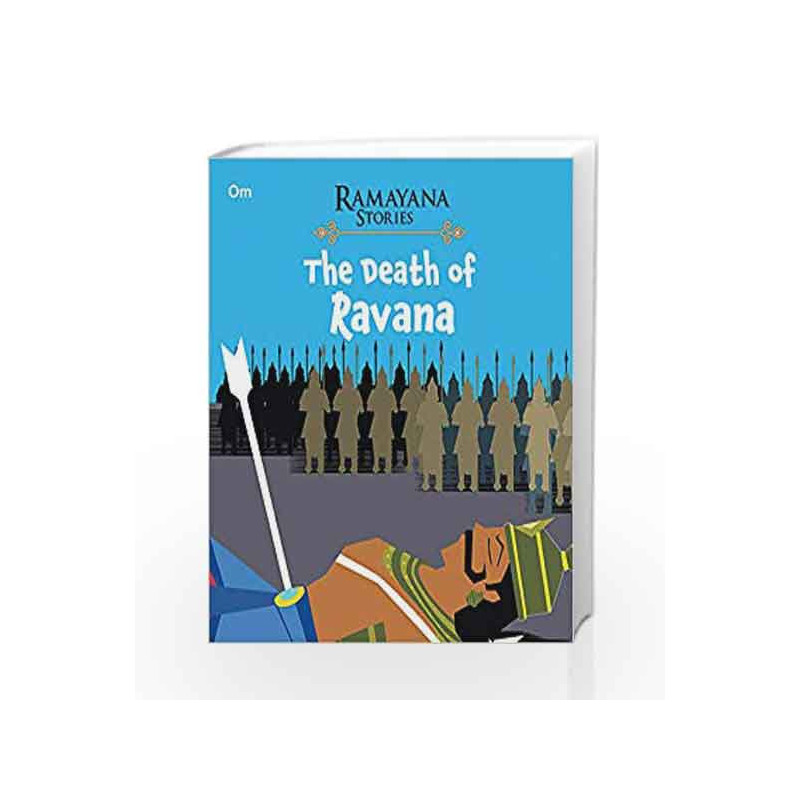 The Death of Ravana: Ramayana Stories by OM BOOKS EDITORIAL TEAM Book-9789352762286