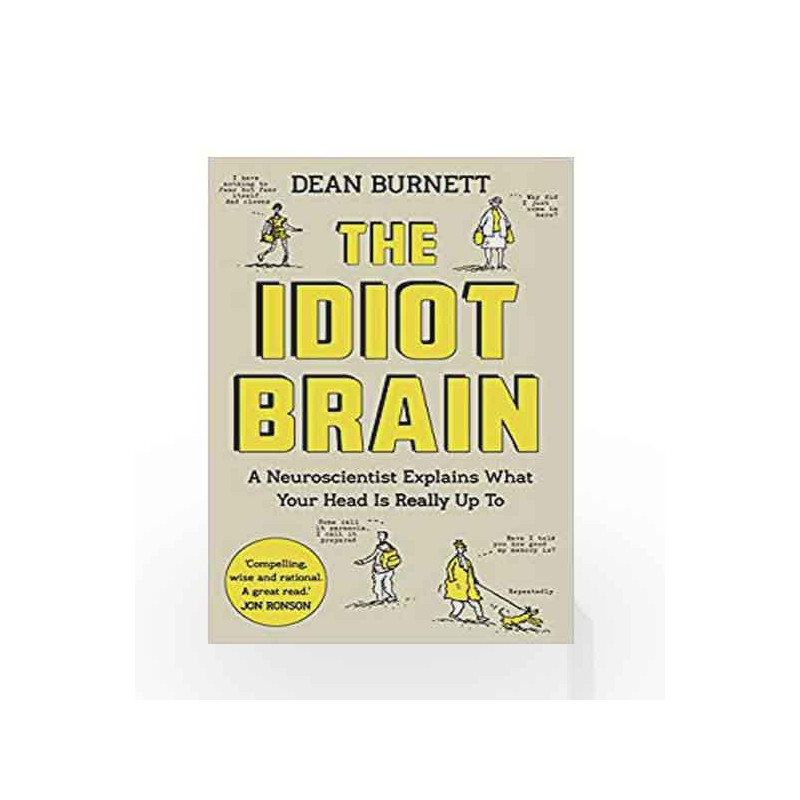 The Idiot Brain by Burnett, Dean Book-9781783350827