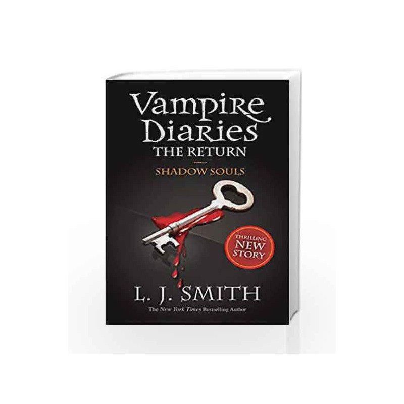 Shadow Souls: Book 6 (The Vampire Diaries) by L J SMITH-Buy Online Shadow  Souls: Book 6 (The Vampire Diaries) Book at Best Prices in  India