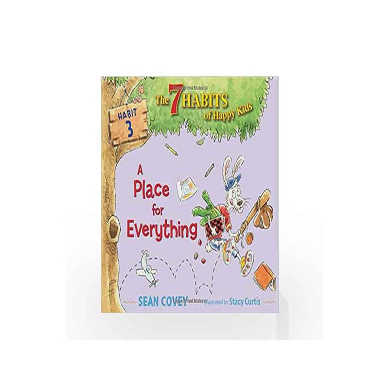 A Place for Everything: Habit 3 (The 7 Habits of Happy Kids) by SEAN COVEY Book-9781534415805
