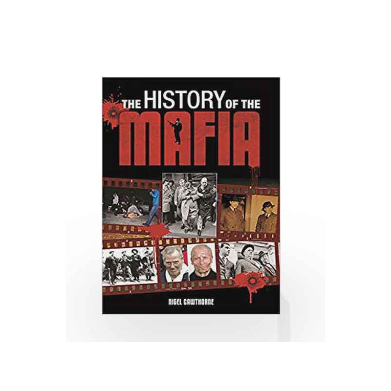 The History of the Mafia by CAWTHORNE NIGEL Book-9781788280709