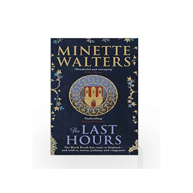 The Last Hours by Minette Walters Book-9781760632144