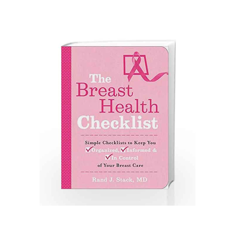 Breast Health Checklist: Simple Checklists to Keep You Organized & Informed in Managing & Treating Breast Care by NA Book-978145