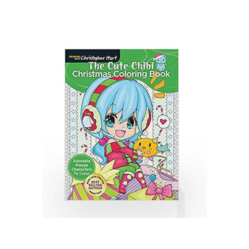 The Cute Chibi Christmas Coloring Book: Adorable manga characters to color by Christopher Hart Book-9781640210295
