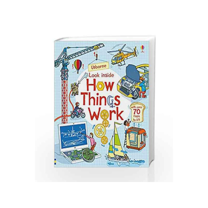 Look Inside How Things Work by Rob Lloyd Jones Book-9781474936576