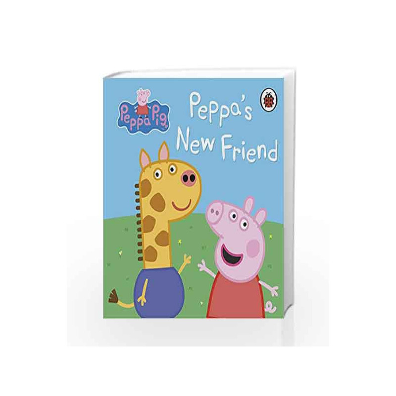 Peppa Pig: Peppa's New Friend by NA Book-9780241321164