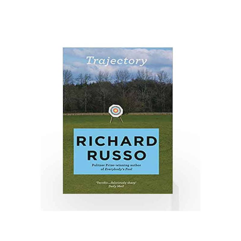 Trajectory: A short story collection by Richard Russo Book-9781760297220