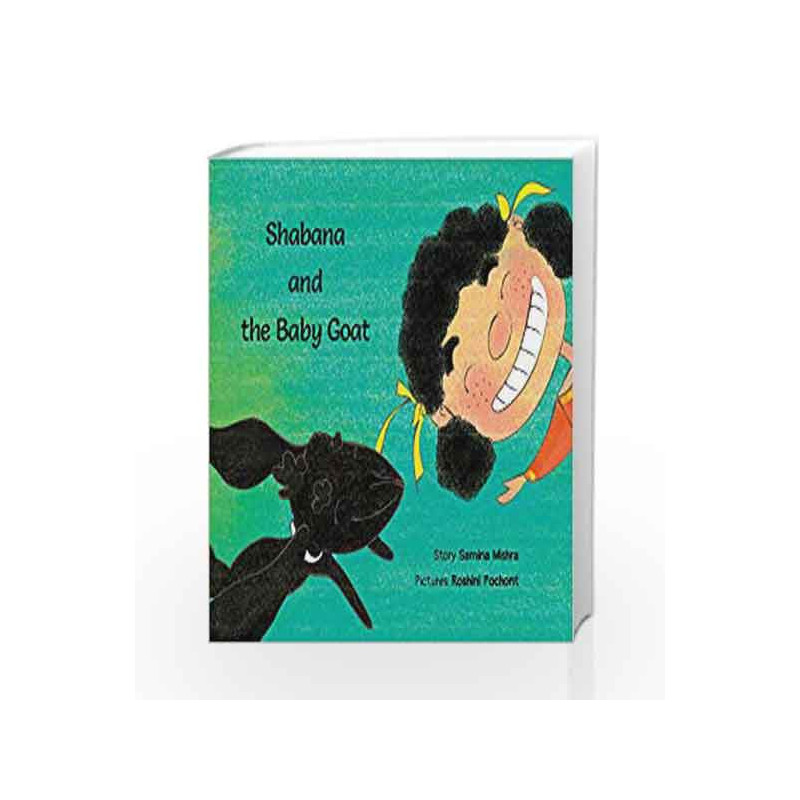 Shabana and the Baby Goat by Samina Misra Book-9789386667267