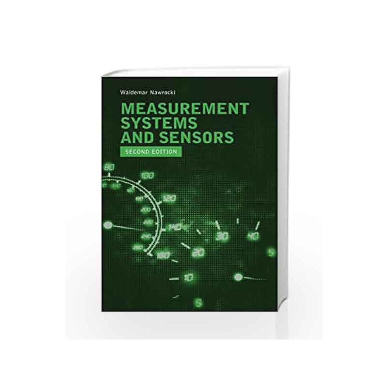 Measurement Systems and Sensors 2016 by Nawrocki Book-9781608079322