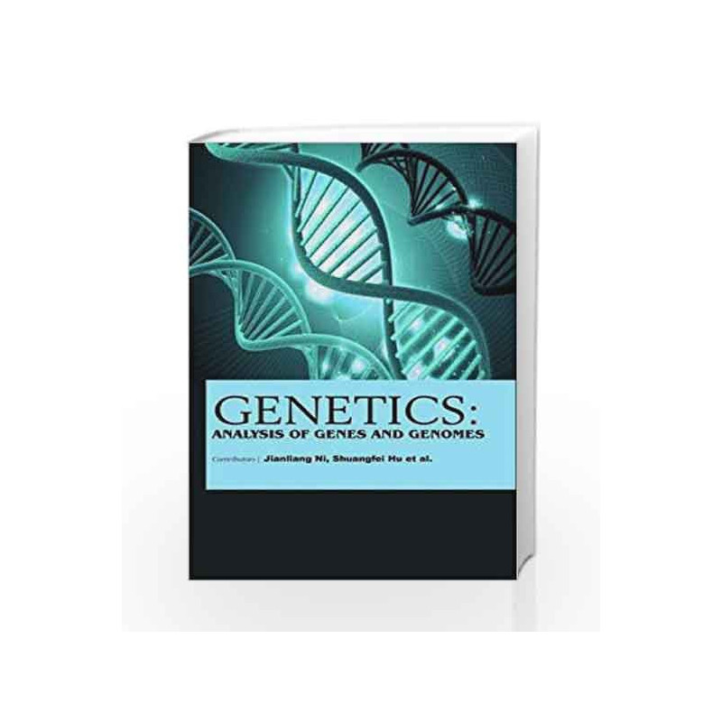 Genetics: Analysis of Genes and Genomes by Ni J Book-9781781547731