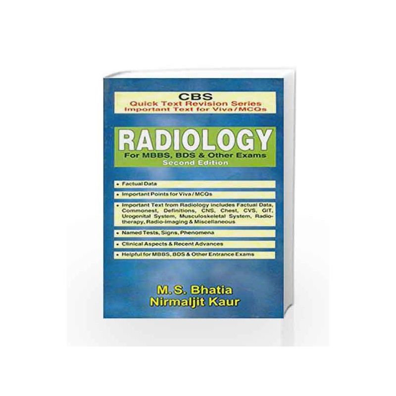 CBS Quick Text Revision Series Important Text for Viva/MCQs: Radiology for MBBS, BDS and Other Exams by Bhatia M. S Book-9788123