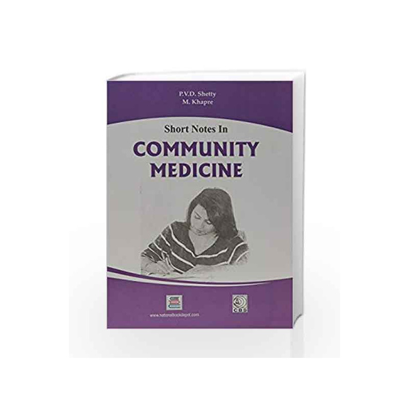 Short Notes In Community Medicine (Pb 2017) by Shetty P.V.D. Book-9789380206783