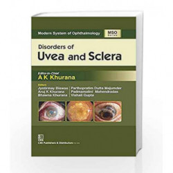 Modern System of Ophthalmology (MSO) Series : Disorders of Uvea and Sclera by Khurana A. K Book-9789385915246