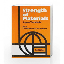 Strength of Materials: Elementary Theory and Problems - Vol. I by Timoshenko S. Book-9788123910307