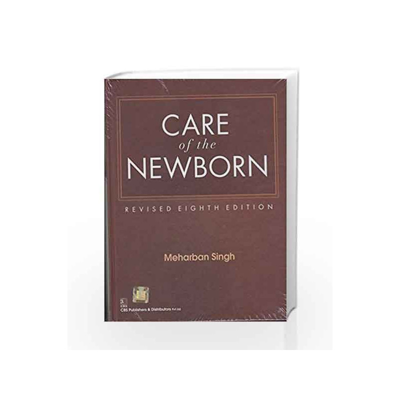Care of the Newborn 8e by Singh M. Book-9788123925882