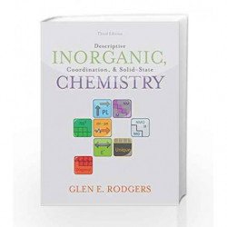 Descriptive Inorganic, Coordination, and Solid State Chemistry by Rodgers G.E. Book-9780840068460