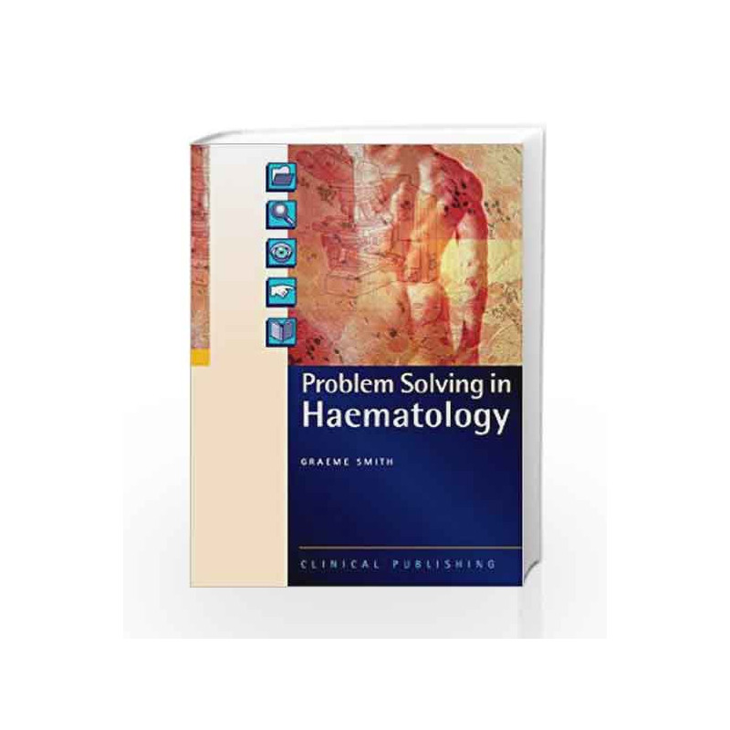 Haematology (Problem Solving) by Smith G. Book-9781846920059