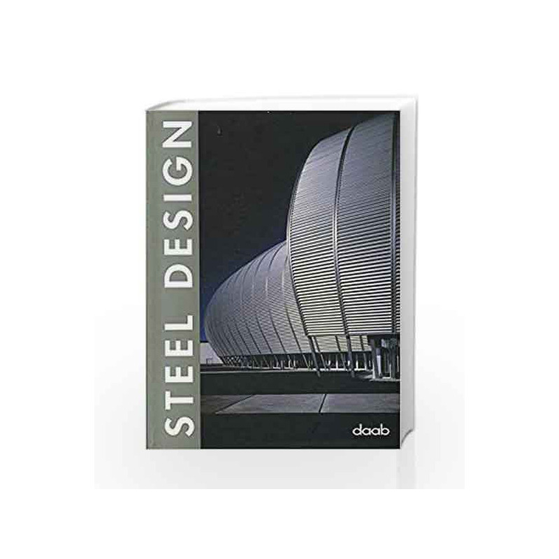 Steel Design (Design Book S.) by Daab Book-9783937718651