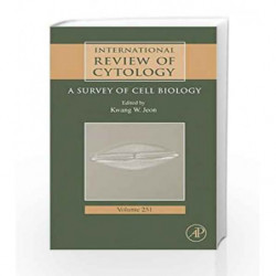 International Review of Cytology: A Survey of Cell Biology: 251 (International Review of Cell and Molecular Biology) by Jeon K.W