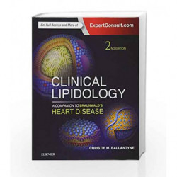 Clinical Lipidology: A Companion to Braunwald's Heart Disease by Ballantyne C M Book-9780323287869