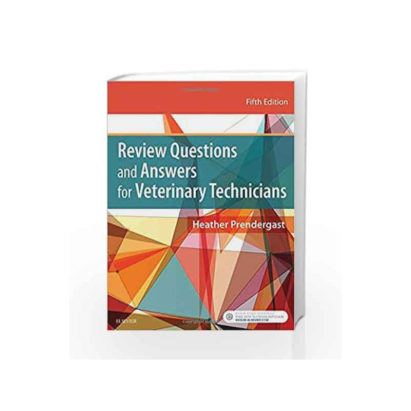 Review Questions and Answers for Veterinary Technicians by Prendergast H Book-9780323316958