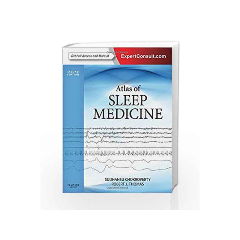 Atlas of Sleep Medicine: Expert Consult - Online and Print (Expert Consult Title: Online + Print) by Chokroverty S Book-97814557