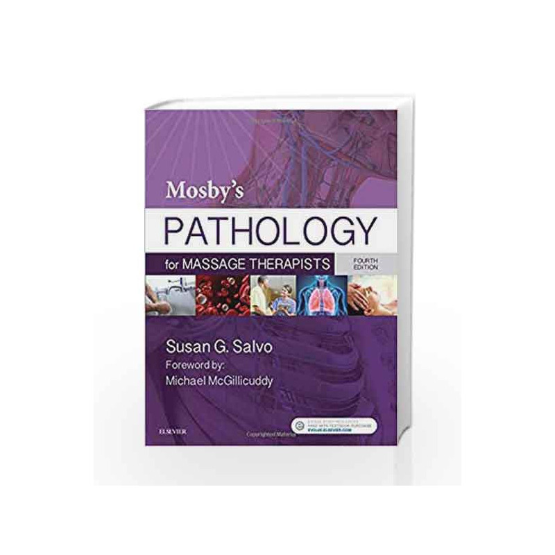 Mosby's Pathology for Massage Therapists, 4e by Salvo S.G. Book-9780323441957