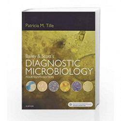 Bailey & Scott's Diagnostic Microbiology, 14e by Tille P M Book-9780323354820