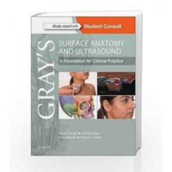 Grays Surface Anatomy and Ultrasound: A Foundation for Clinical Practice by Smith C F Book-9780702070181