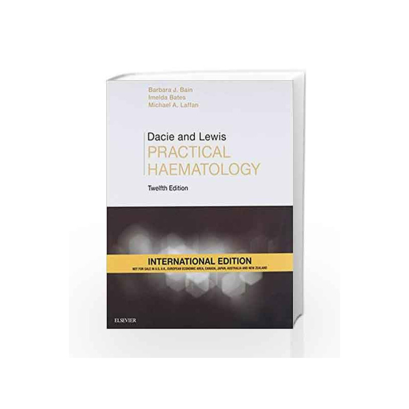 Dacie and Lewis Practical Haematology by Bain B.J. Book-9780702069307
