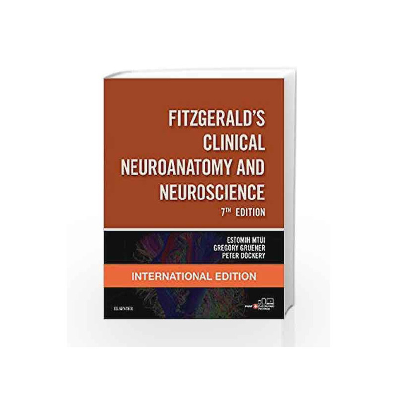 Clinical Neuroanatomy and Neuroscience, International Edition by Mtui E
