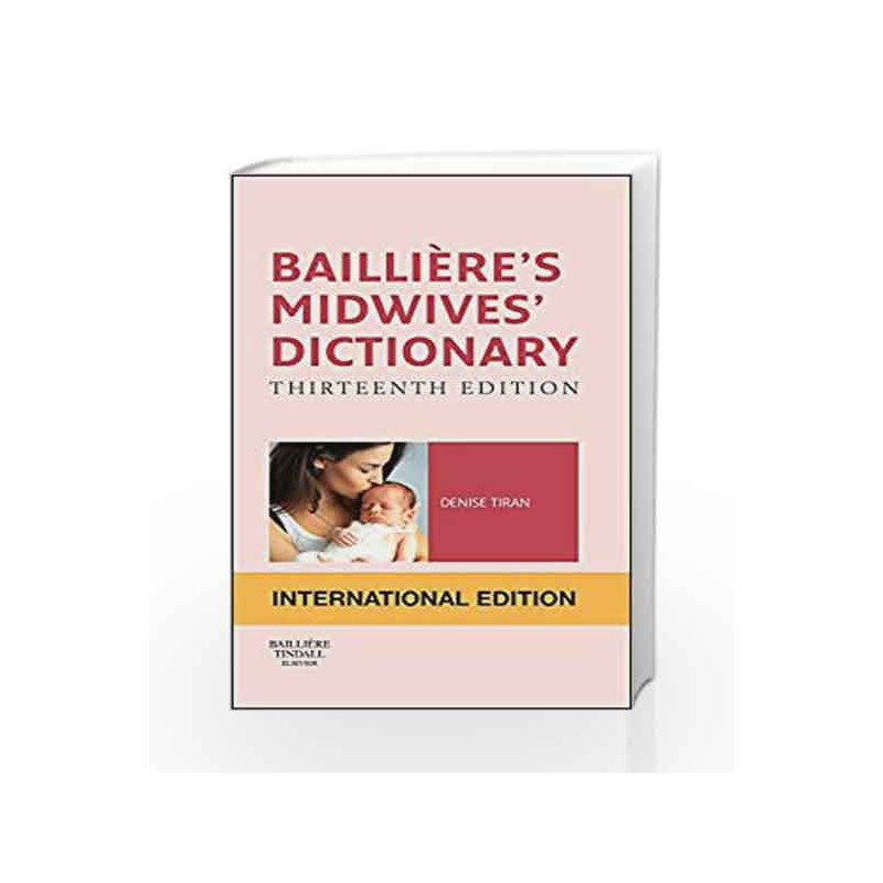 Bailliere's Midwives' Dictionary International Edition by Bailliere Book-9780702070167