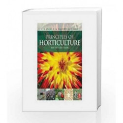 Principles Of Horticulture, 4th Edition by Adams C.R. Book-9788131200810