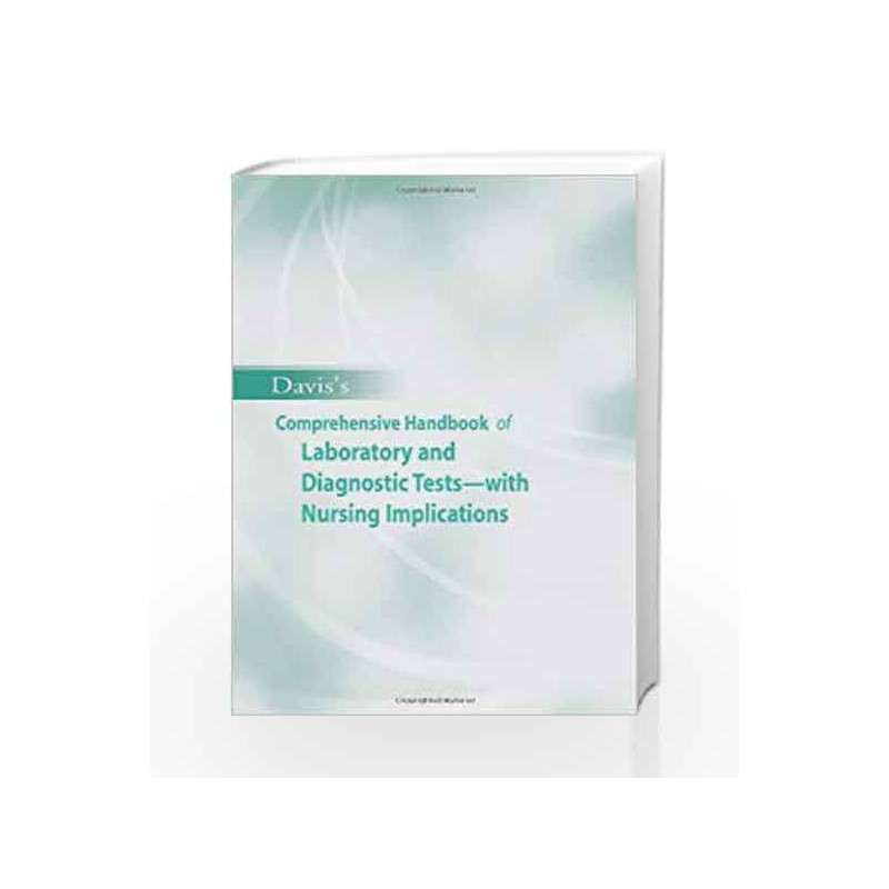 Davis's Comprehensive Handbook of Laboratory and Diagnostic Tests with Nursing Implications (DavisPlus) by Leeuwen A. M. V. Book