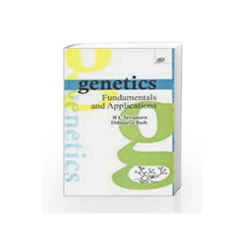 Genetics: Fundamentals and Applications by Srivastava, H.C. & Barh Debmalya Book-9788181892645