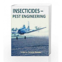 Insecticides: Pest Engineering by Perveen F. Book-9789533078953