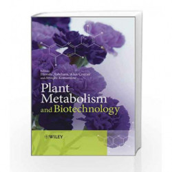 Plant Metabolism and Biotechnology by Ashihara H. Book-9780470747032