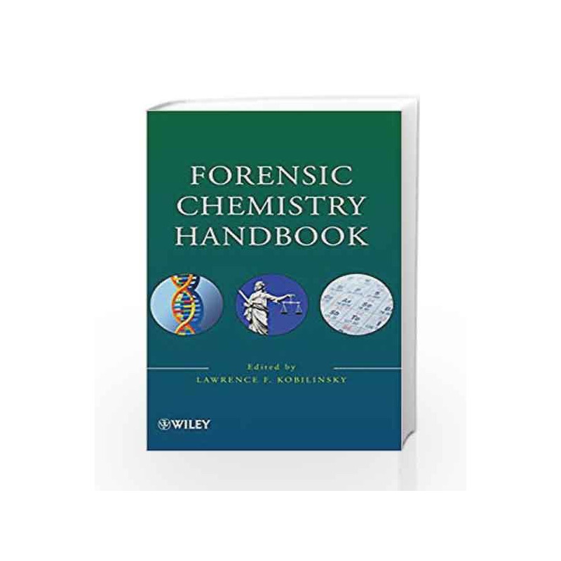 Forensic Chemistry Handbook by Kobilinsky L. Book-9780471739548