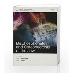 Bisphosphonates and Osteonecrosis of the Jaw, Volume 1218 (Annals of the New York Academy of Sciences) by Bilezikian J.P. Book-9