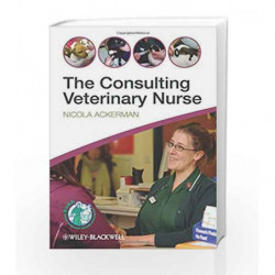 The Consulting Veterinary Nurse by Ackerman N Book-9780470655146
