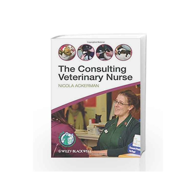 The Consulting Veterinary Nurse by Ackerman N Book-9780470655146