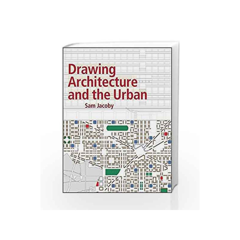 Drawing Architecture and the Urban by Jacoby Book-9781118879405