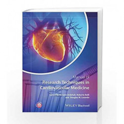 Manual of Research Techniques in Cardiovascular Medicine by Ardehali H. Book-9780470672693